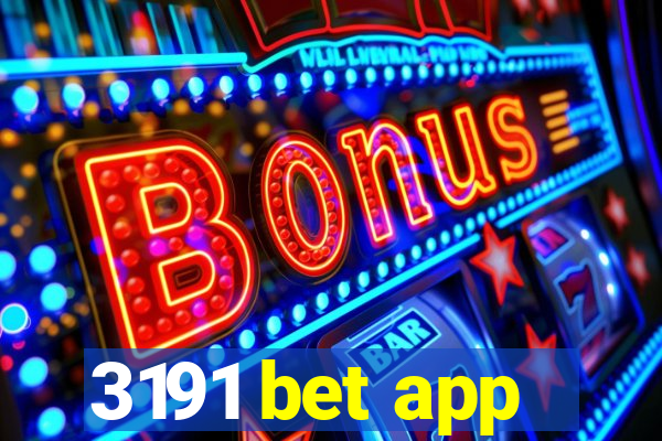 3191 bet app
